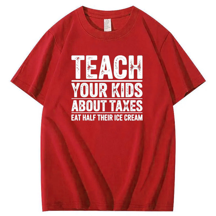 Teach Your Kids About Taxes Eat Half Of Their Ice  Cream Pattern Print 100% Cotton T-Shirt