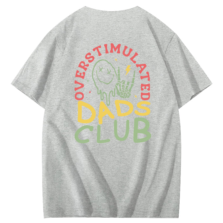 Overstimulated Dads Club T-Shirt