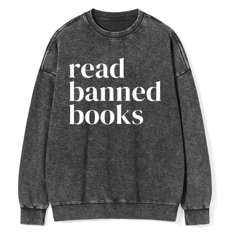 Read Banned Books Unisex Washed Sweatshirt