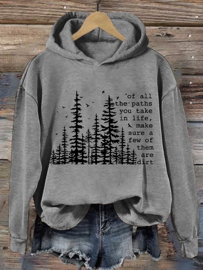 Women's Of All The Paths You Take Printed Crew Neck Long Sleeve Sweatshirt