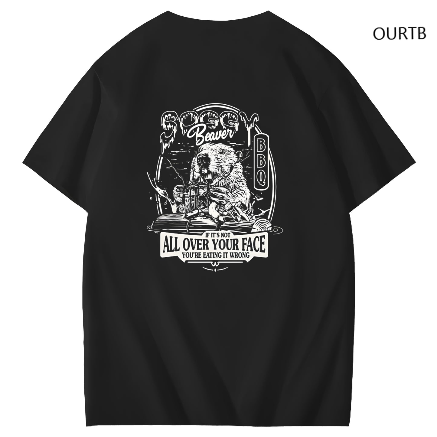 Beaver If Its Not All Over Your Face You're Eating It Wrong BBQ Funny Art Pattern Print T-Shirt