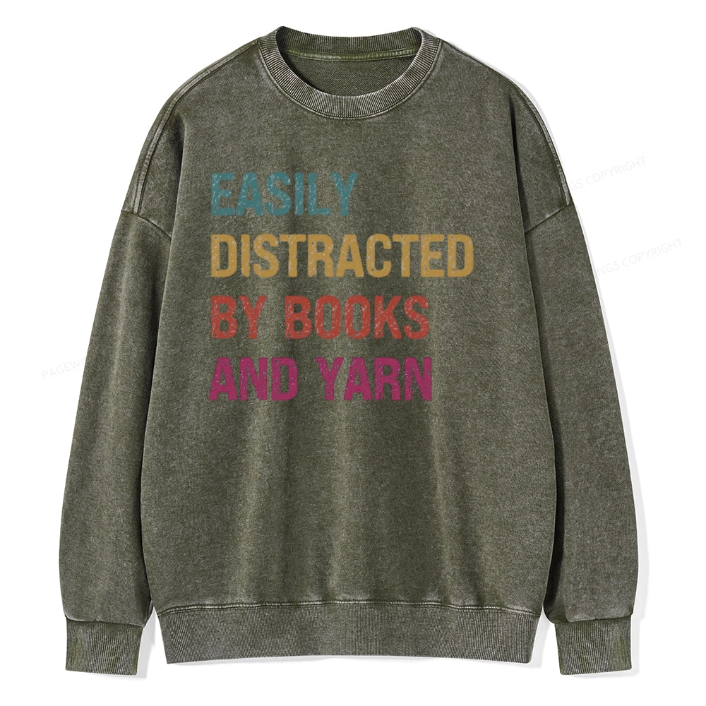 Pagewing Easily Distracted By Books And Yarn Unisex Washed Sweatshirt