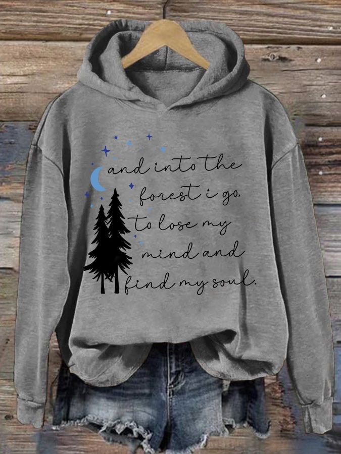 Retro Hiking Outdoors Camping And Into The Forest I Go To Lose My Mind And Find My Soul Print Hoodie
