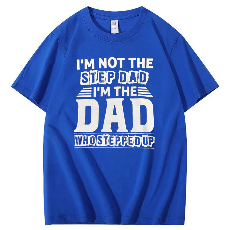 Not Step Dad Pattern Print Crew Neck T-Shirt