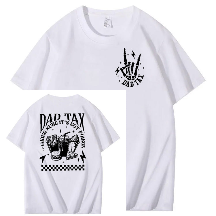 Funny Dad Tax Pattern Print 100% Cotton T-Shirt