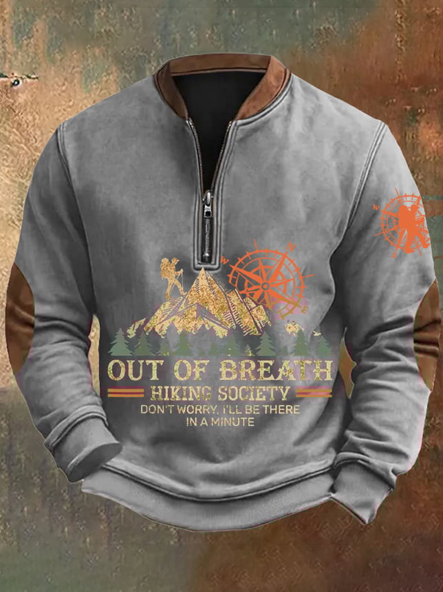 Men's Out Of Breath Hiking Society Don't Worry I'll Be There Soon Printed Sweatshirt