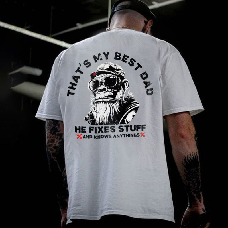 THAT MY BEST DAD HE FIXES STUFF Chimpanzee Print Men's T-shirt