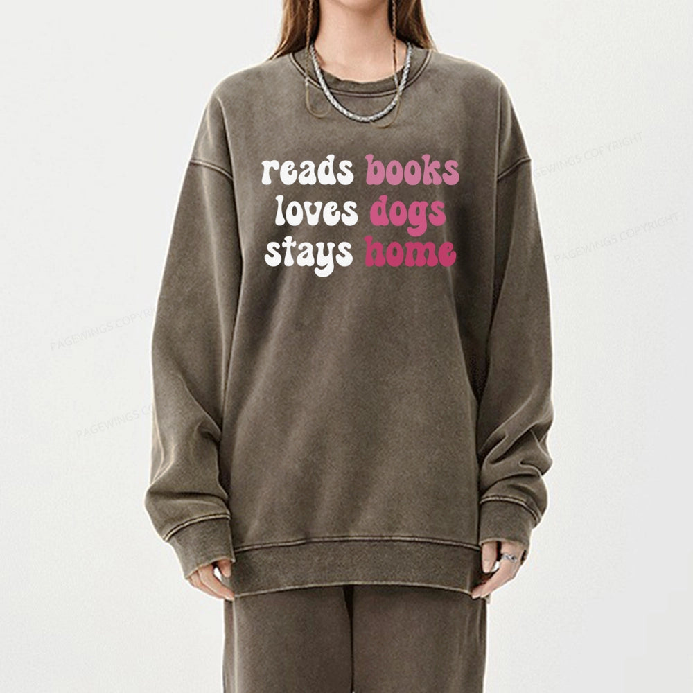 Pagewing Read Books & Love Dogs & Stay Home Unisex Washed Sweatshirt