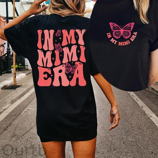 In My Mimi Era T-shirt, Mimi Shirt, Grandma Tee, Gift for Grandma, Nana Gift, Grandma Era, Christmas Gift for Gigi,100%Cotton T-Shirt