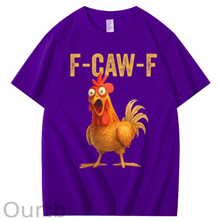 F-Caw-F Chicken 100% Cotton T-Shirt