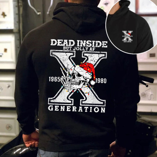 Gen X When You're Dead Inside Custom Year Unisex Hoodie /Sweatshirt Christmas Gift