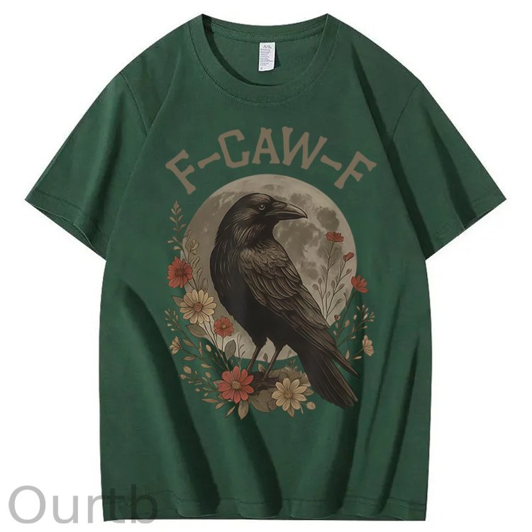 F-Caw-F Crow Raven 100% Cotton T-Shirt