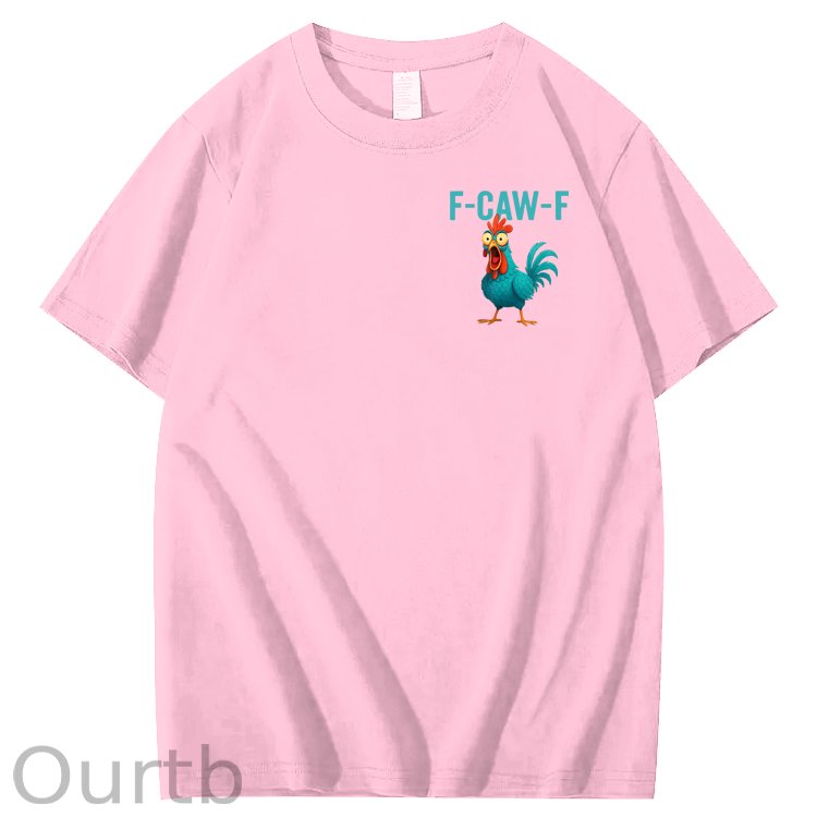 Funny Rooster Chicken F-Caw-F Chicken 100% Cotton T-Shirt