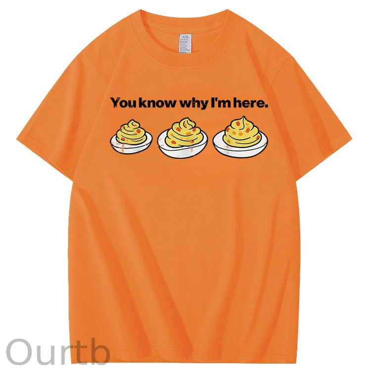 Deviled Eggs You Know Why Im Here Funny Thanksgiving 100% Cotton T-Shirt