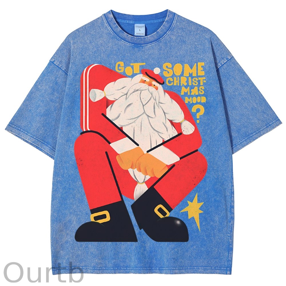 Got Some Christmas Mood Santa Unisex Printed Washed Tee