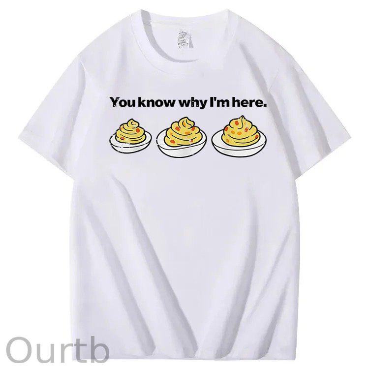 Deviled Eggs You Know Why Im Here Funny Thanksgiving 100% Cotton T-Shirt