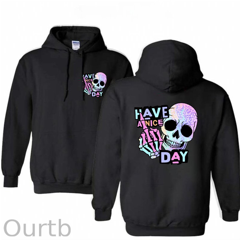 Have A Nice Day Funny Skull  Pattern 100% 300g Cotton Classic Hoodie
