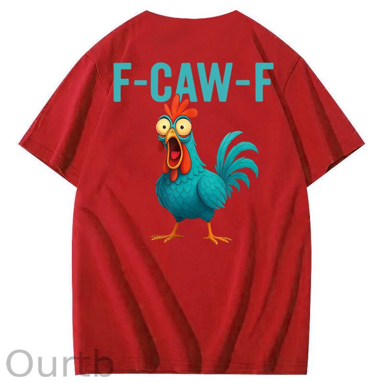 Funny Rooster Chicken F-Caw-F Chicken 100% Cotton T-Shirt