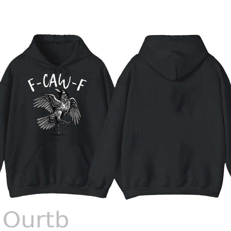F-Caw-F Crow 100% Cotton Hooded Sweatshirt