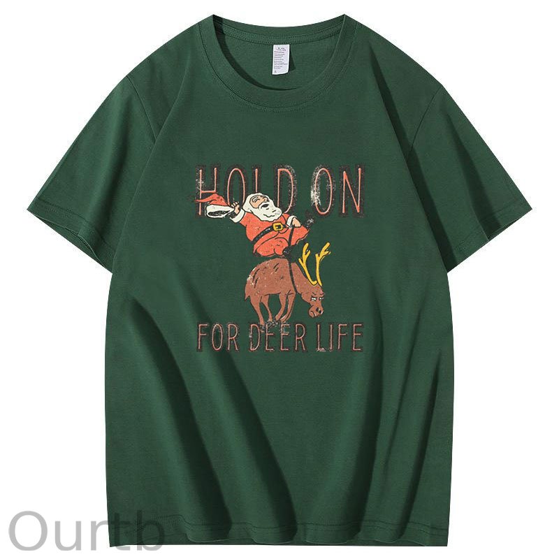 Hold On for Deer Life T-Shirt
