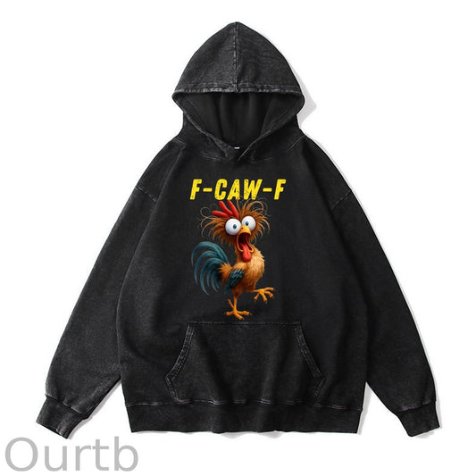 F-Caw-F Crazy Chicken  Pattern Washing And Aging Process 100% 300g Cotton Classic Hoodie