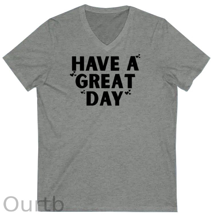 Have A Great Day Pattern Print 100%Cotton V Neck T-Shirt