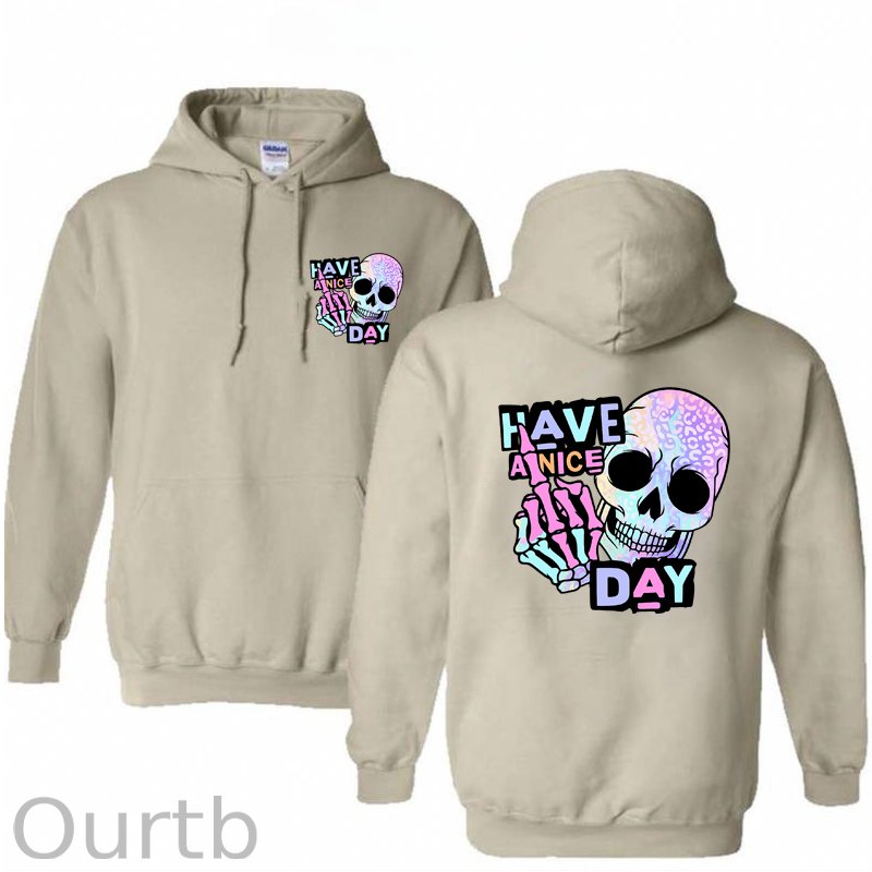 Have A Nice Day Funny Skull  Pattern 100% 300g Cotton Classic Hoodie