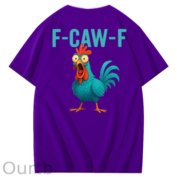 Funny Rooster Chicken F-Caw-F Chicken 100% Cotton T-Shirt