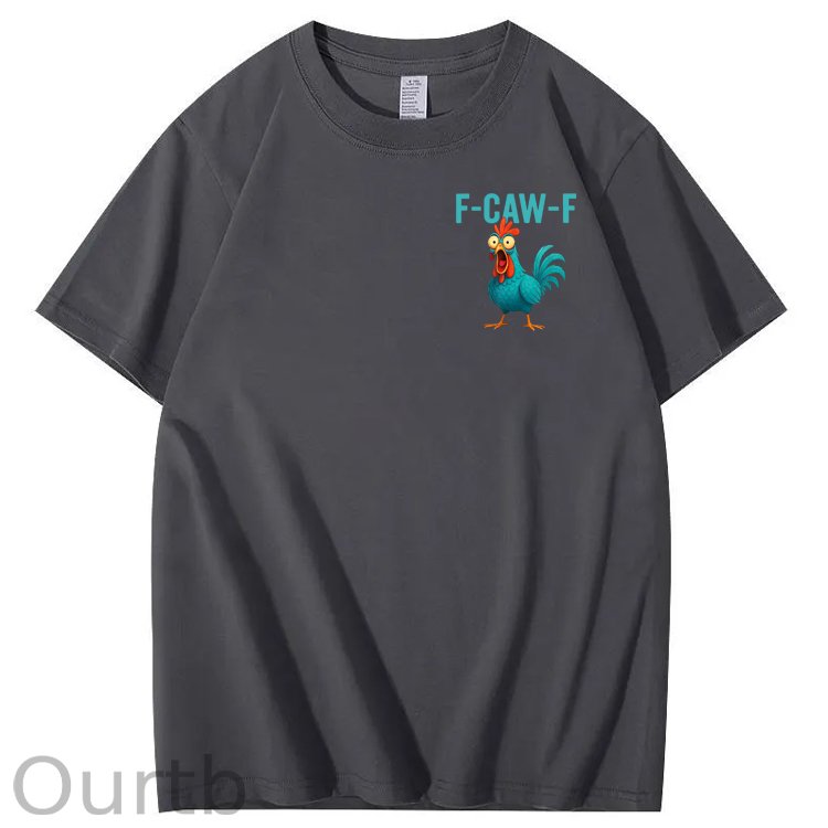 Funny Rooster Chicken F-Caw-F Chicken 100% Cotton T-Shirt