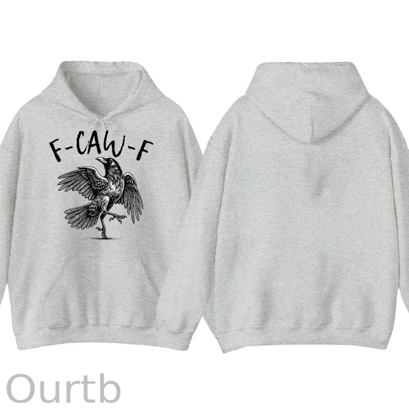 F-Caw-F Crow 100% Cotton Hooded Sweatshirt