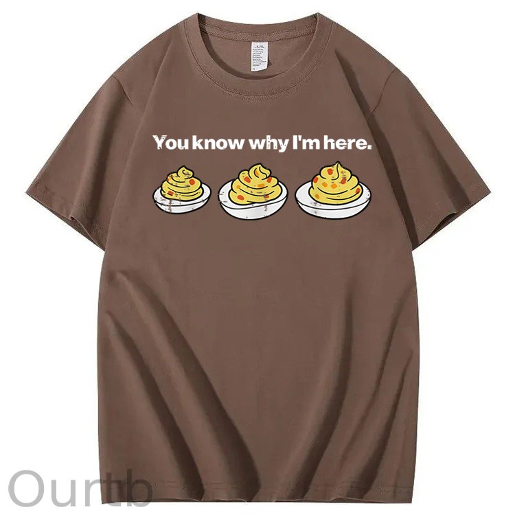 Deviled Eggs You Know Why Im Here Funny Thanksgiving 100% Cotton T-Shirt