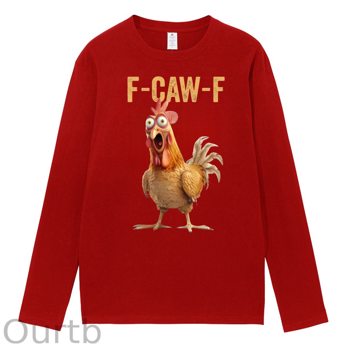 F-Caw-F Chicken 100% Cotton Long Sleeve T-Shirt