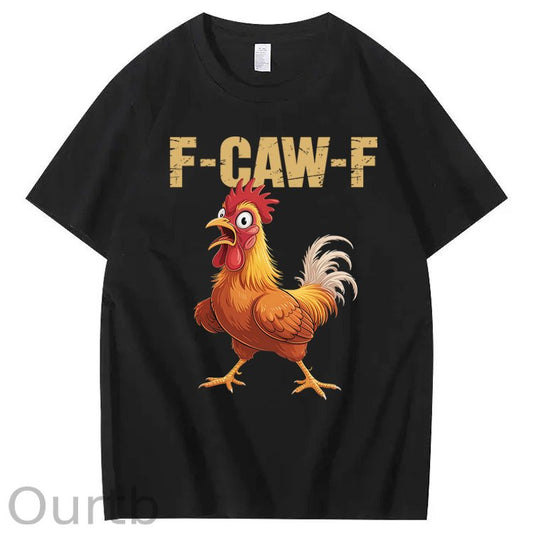 F-Caw-F Chicken 100% Cotton T-Shirt