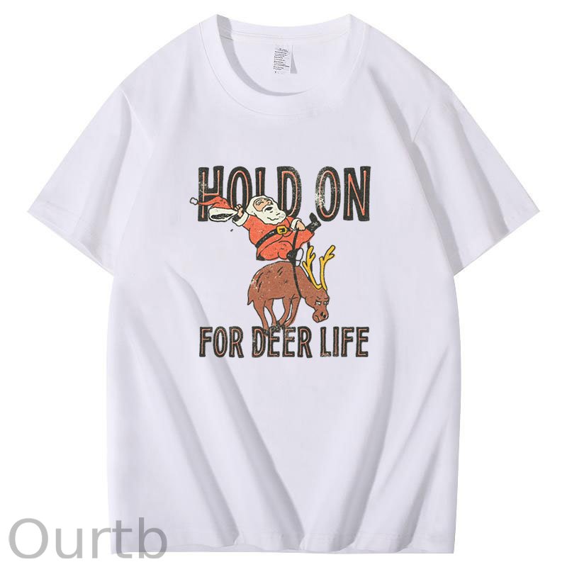 Hold On for Deer Life T-Shirt