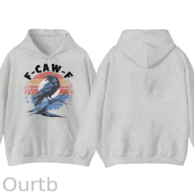 F-Caw-F Crow 100% Cotton Hooded Sweatshirt