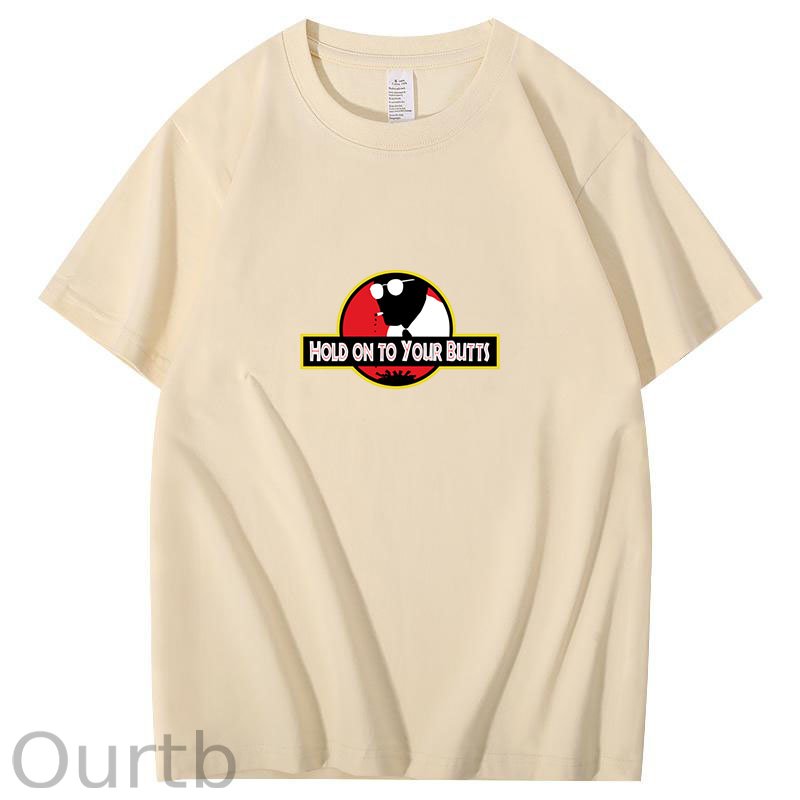 Hold on to Your Butts T-Shirt