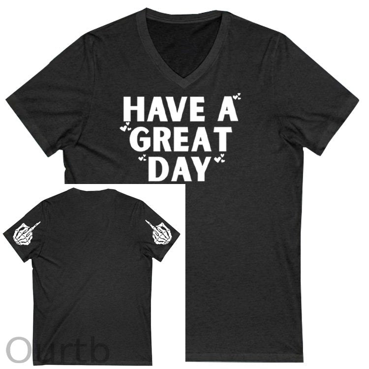 Have A Great Day Pattern Print 100%Cotton V Neck T-Shirt