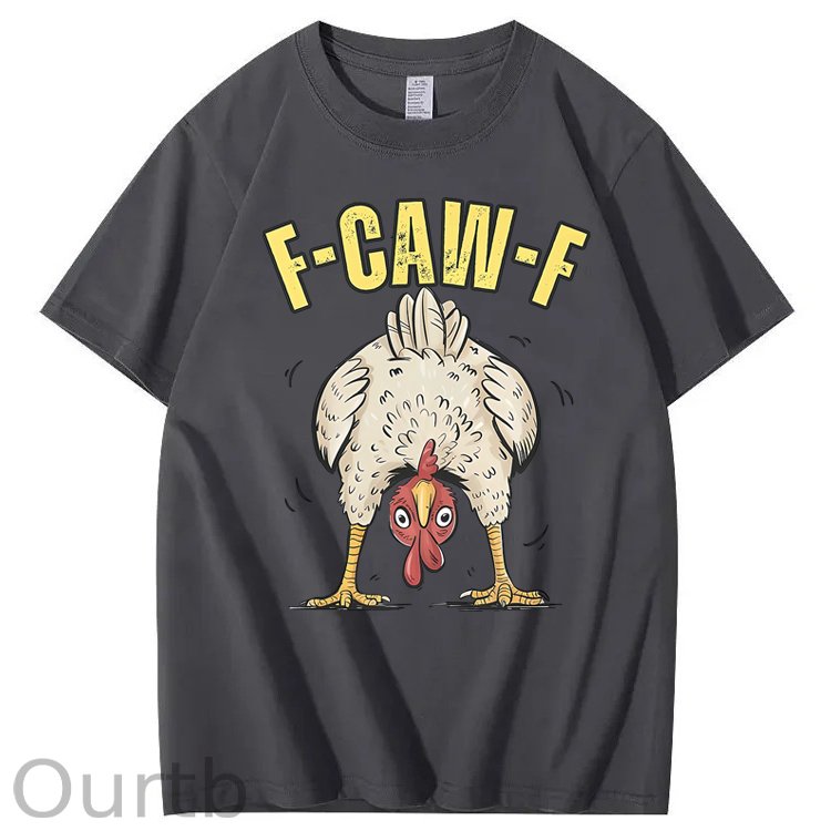F-Caw-F Chicken 100% Cotton T-Shirt