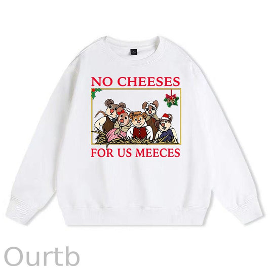 No Cheeses For Us Meeces Christmas 100% Cotton Fleece Sweatshirt