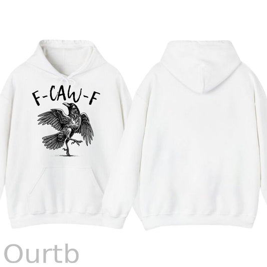 F-Caw-F Crow 100% Cotton Hooded Sweatshirt