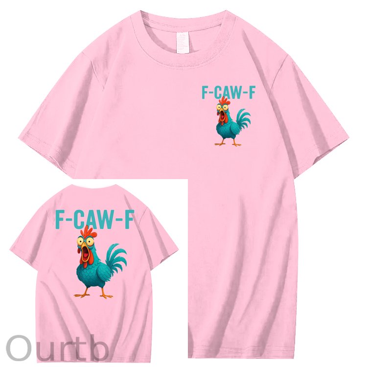 Funny Rooster Chicken F-Caw-F Chicken 100% Cotton T-Shirt