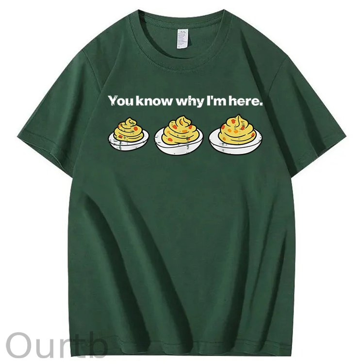 Deviled Eggs You Know Why Im Here Funny Thanksgiving 100% Cotton T-Shirt