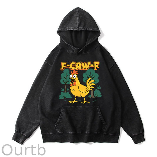 F-Caw-F Crazy Shocked Chicken  Pattern Washing And Aging Process 100% 300g Cotton Classic Hoodie