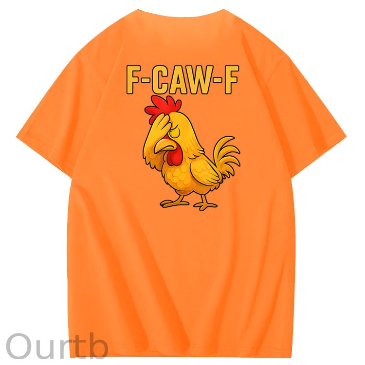 F-Caw-F Helpless Funny Chicken Pattern100% Cotton T-Shirt