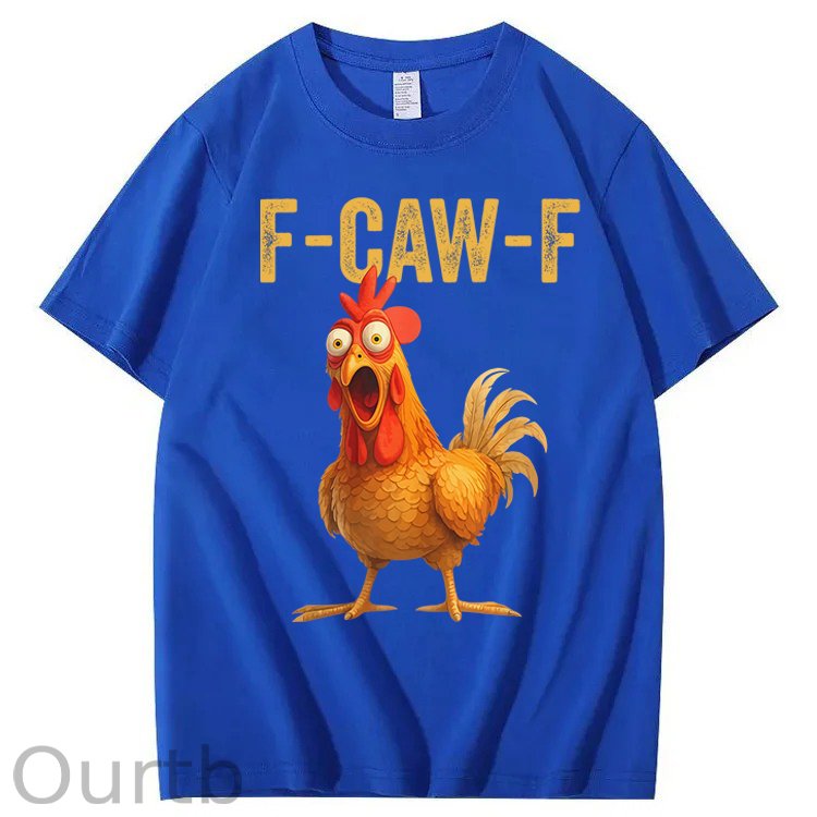 F-Caw-F Chicken 100% Cotton T-Shirt