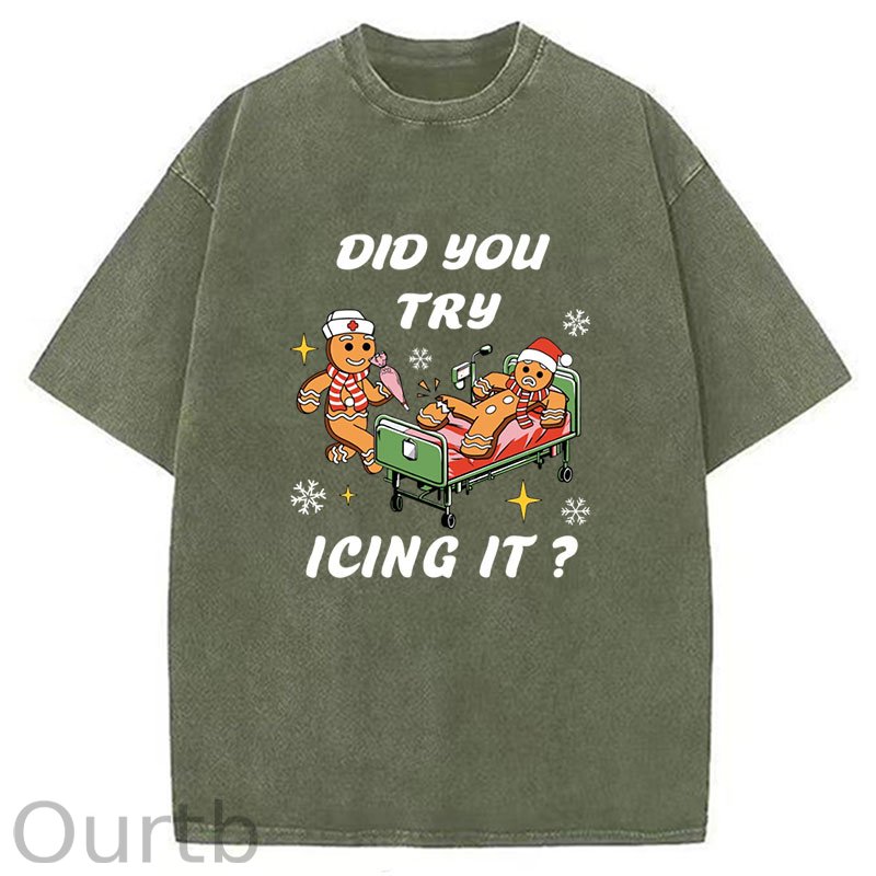 Did You Try Icing It Christmas Washed T-Shirt