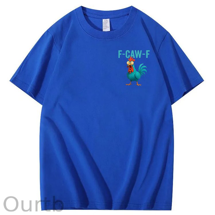 Funny Rooster Chicken F-Caw-F Chicken 100% Cotton T-Shirt