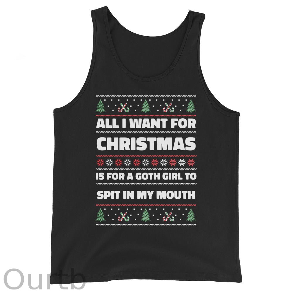 All I Want For Christmas is a Goth Girl Unisex Tank Top