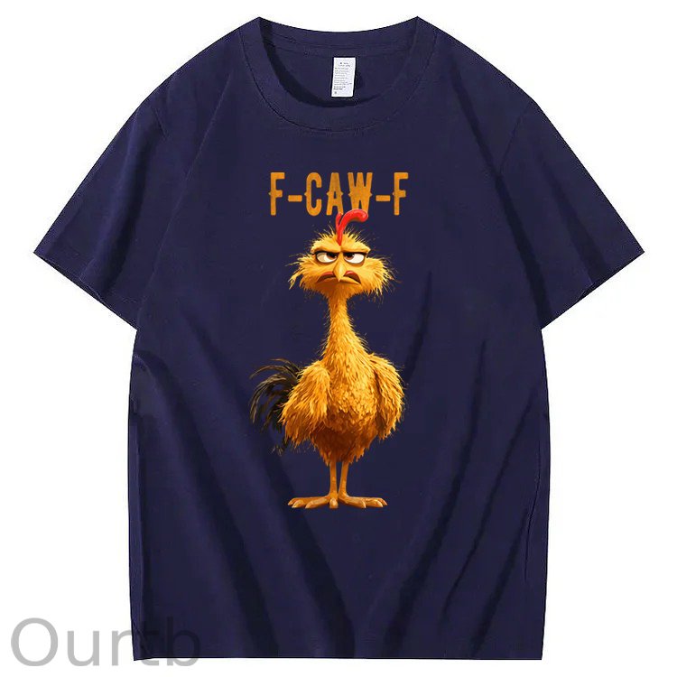 F-Caw-F Chicken 100% Cotton T-Shirt