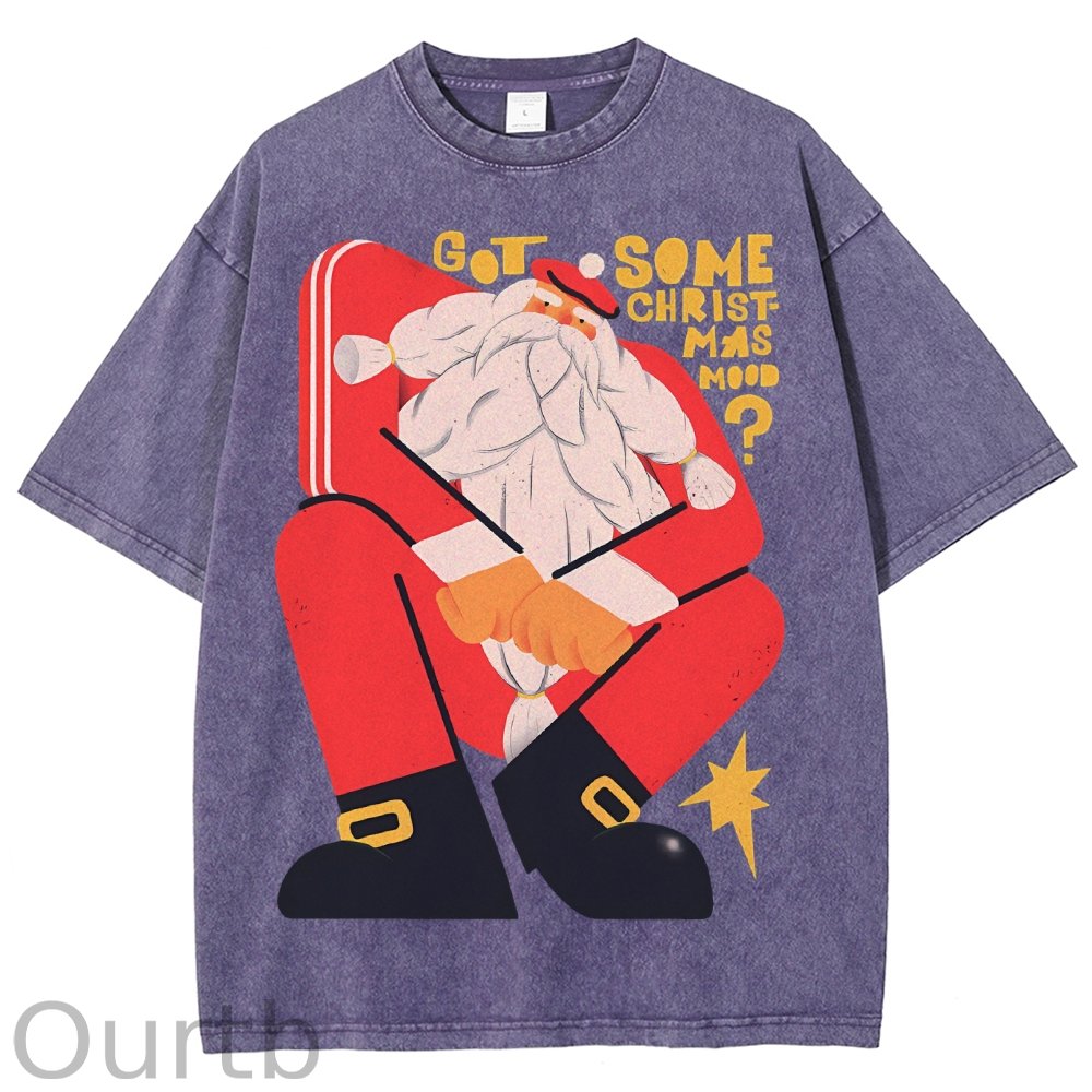 Got Some Christmas Mood Santa Unisex Printed Washed Tee